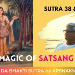 Ch 03 Sutra 38 to 42 - Bhakti Yoga - Magic of Satsang