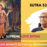 Ch 05 Sutra 53 to 55 - Supreme Love Divine - Kinds of Devotion